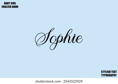 Nome Feminino - em Tipografia Cursiva Elegante Texto Sophie