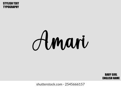 Female Name - in Stylish Cursive Typography Text Amari