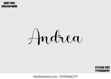 Female Name - in Stylish Cursive Typography Text Andrea