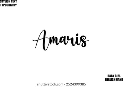 Female name - in Stylish Lettering Cursive Typography Text Amaris