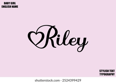 Nombre femenino - en letras con estilo Texto de tipografía cursiva Riley
