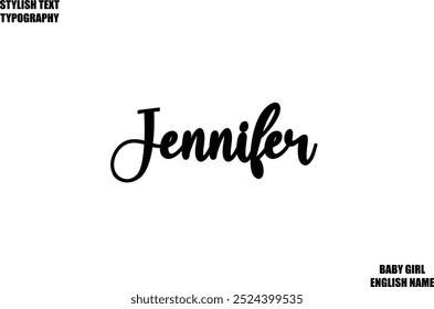 Female name - in Stylish Lettering Cursive Typography Text Jennifer