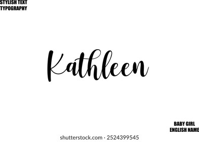 Nombre femenino - en letras con estilo Texto de tipografía cursiva Kathleen.