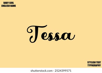 Nombre femenino - en letras con estilo Texto de tipografía cursiva Tessa