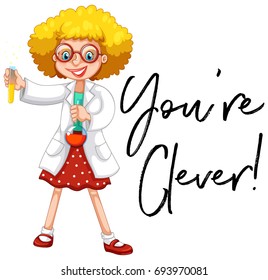 Female scientist and words you're clever illustration
