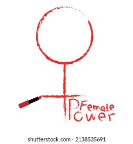 Female symbol in red color, hand writing female power, girl and woman icon and symbol and sign, Feminism poster and logo, Grunge painted style written with lipstick, can be used for backgrounds