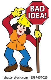 A female traffic control worker has a slightly different message on her sign