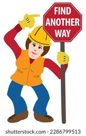 A female traffic controller is holding a sign with some good advice