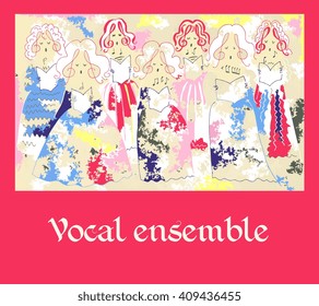 Female vocal ensemble. Cute cartoon poster.