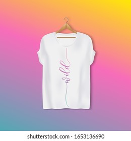 Female white  t-shirt Mockup  with  calligraphic inscription Wild in lines.