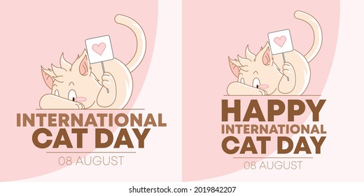 A feminine happy international cat day greeting card design with a cute cat mascot who is shy about expressing his love for you,this image is dedicated to you cat lovers around the world