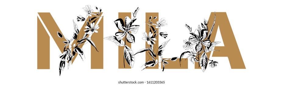 Feminine name is Mila. Floral font composition beige. Decorative typography