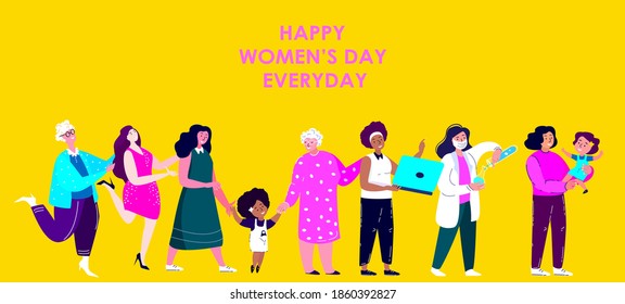 Feminism Different Women of Various Professions,Missions , Occupations.Scientist,Businesswoman,Mother,Old Pensioner Lady.Motivation poster.Feminine,Feminism,Woman Empowerment.Flat vector illustration.