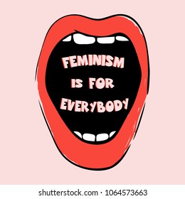 Feminismus ist für jeden etwas. Feministisches Zitat-Poster auf rosafarbenem Hintergrund. Handgezeichnete Illustration mit offenem rotem Mund. Feminismus Zitat, Motivationsmotto der Frau. Feministischer Glamour-Mund.