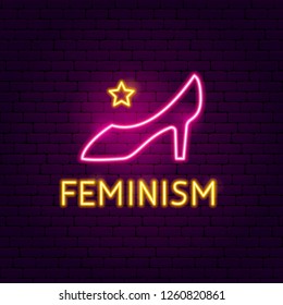Feminism Neon Sign. Vector Illustration of Girl Power Promotion.