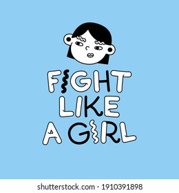 Feminism quote, message hand drawn t-shirt print. Stylized flat lettering. Empowering phrase, saying. Postcard, banner, poster design