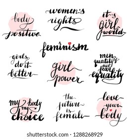 Feminism quotes set. Handwritten modern brush lettering, calligraphy, typography design. T-shirt prints, posters.