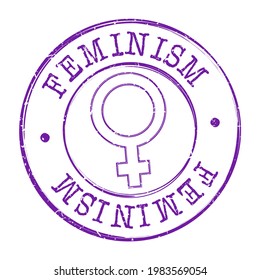 Feminism Sign Stamp Postal. Silhouette Seal. Passport Round Design. Vector Icon. Design Retro Travel. National Symbol.