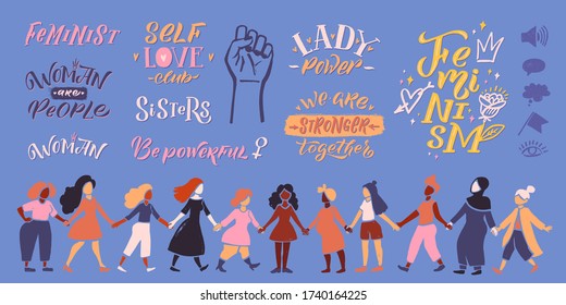 Feminism vector quote and icon set. Hand lettering quotes. Women friends stand and hold their feet, represent female strength. Vector hand lettering illustration