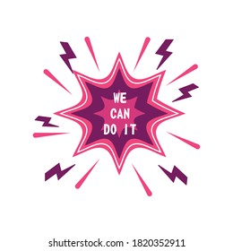 feminism we can do it explosion bubble detailed style icon design international movement theme Vector illustration
