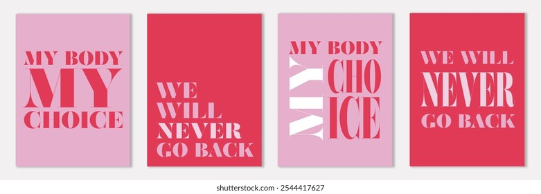 Feminist card set. My body my choice design bundle. Vector illustration. Protest poster