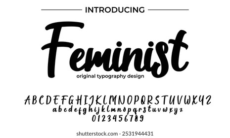 Feminist Font Stylish brush painted an uppercase vector letters, alphabet, typeface