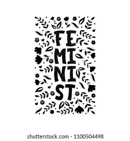 Feminist inscription. Vector hand lettered phrase.