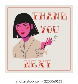 Feminist poster. Girl power card. "Thank you, Next" quote. Bad valentines card with trendy pink vector illustration.