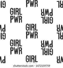 Feminist seamless with girl power. Feminism pattern. Black elements on white background. Woman textile design. Female hand drawn brush graphic. Vector illustration.