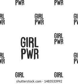 Feminist seamless with girl power. Feminism pattern. Black elements on white background. Woman textile design. Female hand drawn brush graphic. Vector illustration.