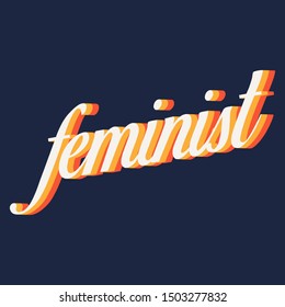 Feminist Text Template. Vector Eps 10