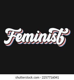 Feminist Typography Vector T-shirt Design