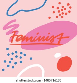 Feministische Vektorschrift. Farbige Inschrift auf rosafarbenem abstraktem Hintergrund mit geometrischen Formen, Linien und Punkten