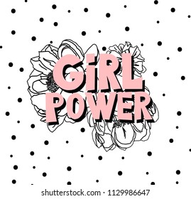 feministic hand drawn vector illustration with quote - girl power