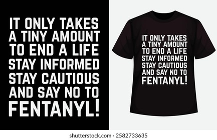 Fentanyl Awareness design for t-shirt, bags, mugs, stickers, banner, poster, icon, logo etc. Fully Editable Print Ready Template - Vector.