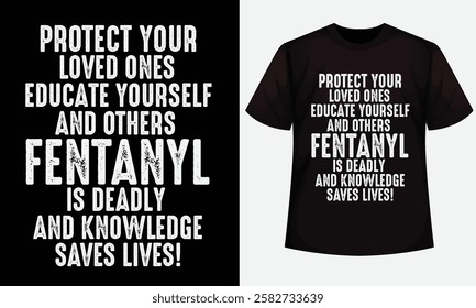 Fentanyl Awareness design for t-shirt, bags, mugs, stickers, banner, poster, icon, logo etc. Fully Editable Print Ready Template - Vector.