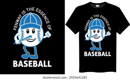 Fenway is the essence of Baseball T-Shirt Design-American Baseball T-Shirt Design

