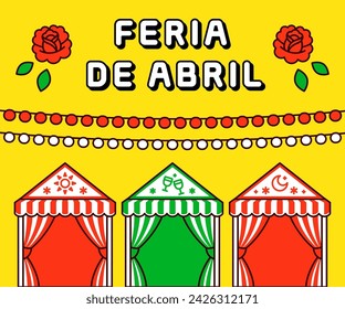 Feria de Abril (Spanish for April Fair) traditional festival in Seville, Spain. Flat cartoon design poster with lanterns and casetas. Vector clip art illustration.