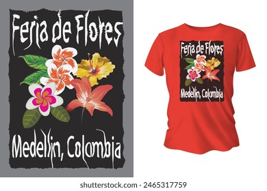 Feria de Flores festival Medellin, Colombia Flower base national festival men | women vector t shirt design