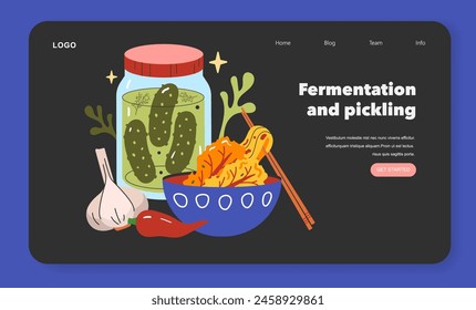 Fermentation and Pickling concept. A webpage design illustrates the process with pickles in a jar and kimchi. Explore culinary traditions through vector illustration.