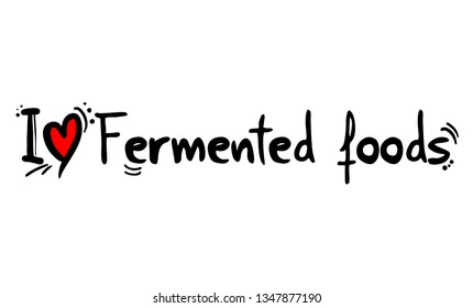 Fermented foods love message