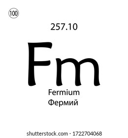 Fermium chemical element. The inscription in Russian and English is Fermium. vector illustrator