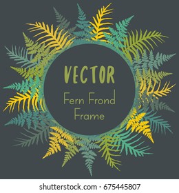 Fern frond frame circle vector illustration. Bracken plant leaves green, blue and yellow decoration on grey background. Detailed ferns drawing, tropical forest herbs, fern frond grass round border.