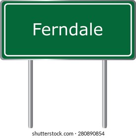 Ferndale , California, road sign green vector illustration, road table, USA city
