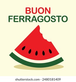 ferragosto, buon ferragosto with  watermelon, design poster light yellow background 