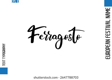 Ferragosto   - Festival Europeu Nome Moderno Estiloso Tipografia Texto 