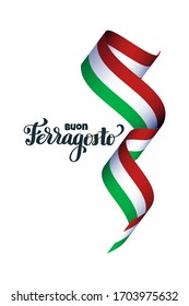 Ferragosto Italian holiday poster with 3d tricolor ribbon and hand drawn lettering. Flag of Italy with quote translated as Happy Ferragosto, summer festival event for beach party invitation, greeting