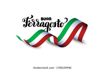 Ferragosto national italian summer festival hand lettering with 3d flag. Translation Happy ferragosto For poster, banner, logo, icon, promo, celebration issues. Concept for august holiday in Italy