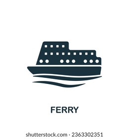 Ferry icon. Monochrome simple sign from transportation collection. Ferry icon for logo, templates, web design and infographics.