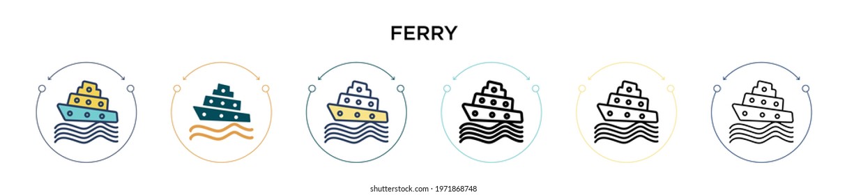 Ferry signs icon in filled, thin line, outline and stroke style. Vector illustration of two colored and black ferry signs vector icons designs can be used for mobile, ui, web